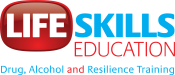 Life Skills Education - Drug, Alcohol and Resilience Training